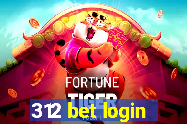 312 bet login